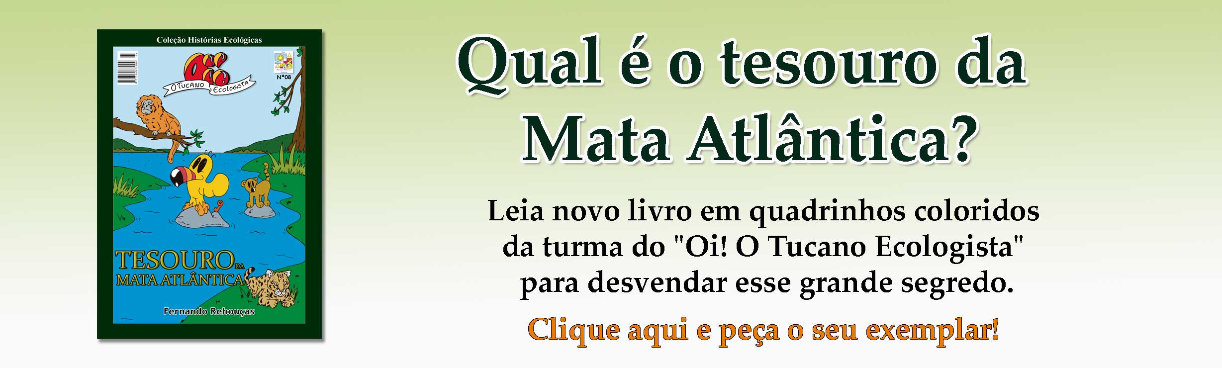 livro quadrinhos Oi! O Tucano Ecologista